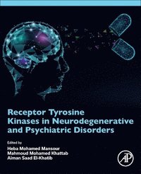 bokomslag Receptor Tyrosine Kinases in Neurodegenerative and Psychiatric Disorders