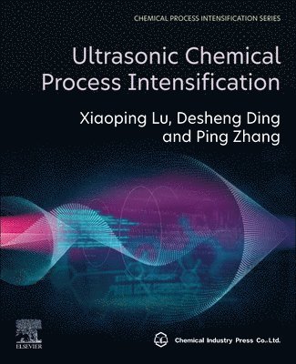 bokomslag Ultrasonic Chemical Process Intensification