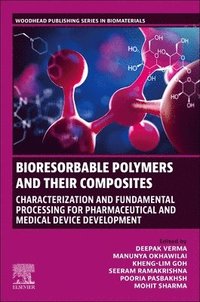 bokomslag Bioresorbable Polymers and their Composites