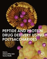 bokomslag Peptide and Protein Drug Delivery Using Polysaccharides