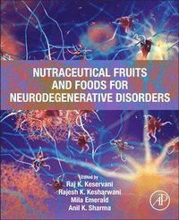 bokomslag Nutraceutical Fruits and Foods for Neurodegenerative Disorders