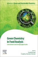 Shahid Ul Islam, Chaudhery Mustansar Hussain - Green Chemistry in Food Analysis, Häftad