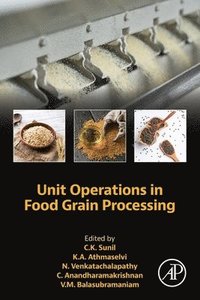 bokomslag Unit Operations in Food Grain Processing