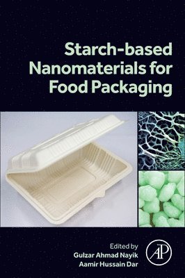 Starch Based Nanomaterials for Food Packaging 1