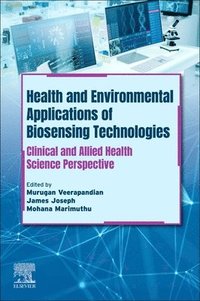bokomslag Health and Environmental Applications of Biosensing Technologies
