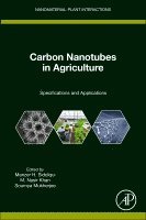Siddiqui,Manzer H, Manzer H. Siddiqui, M. Nasir Khan, Soumya Mukherjee - Carbon Nanotubes in Agriculture, Häftad