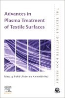 Shahid Ul Islam, Aminoddin Haji - Advances in Plasma Treatment of Textile Surfaces, Häftad