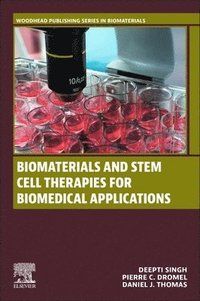 bokomslag Biomaterials and Stem Cell Therapies for Biomedical Applications