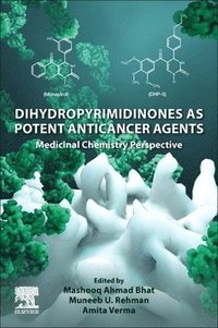 bokomslag Dihydropyrimidinones as Potent Anticancer Agents