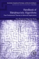 Chun-Wei Tsai, Ming-Chao Chiang - Handbook of Metaheuristic Algorithms, Häftad