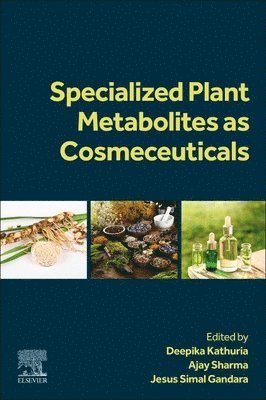 bokomslag Specialized Plant Metabolites as Cosmeceuticals