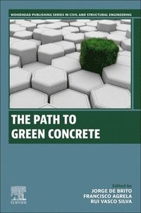 bokomslag The Path to Green Concrete
