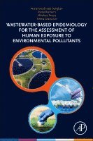 Mohammad Hadi Dehghani, Rama Rao Karri, Nikolaos Rousis, Emma Gracia-Lor - Wastewater-Based Epidemiology for the Assessment of Human Exposure to Environmental Pollutants, Häftad