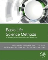 Javeed Ahmad Tantray, Nighat Un Nissa, Rasy Fayaz Choh Wani, Sheikh Mansoor - Basic Life Science Methods, Häftad