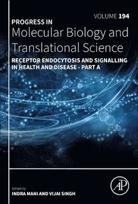 bokomslag Receptor Endocytosis and Signalling in Health and Disease - Part A