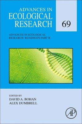 David Bohan, Alex Dumbrell, France) Bohan, David (Agricultural Ecologist, UMR 1347 Agroecologie, Dijon, UK) Dumbrell, Alex (University of Essex - Advances in Ecological Research: Roadmaps Part B, Inbunden