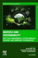 Daochen Zhu, Mudasir Ahmad Dar, Mohd. Shahnawaz - Biofuels and Sustainability, Häftad