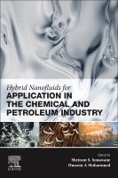 Shriram S. Sonawane, Hussein?A Mohammed - Hybrid Nanofluids for Application in the Chemical and Petroleum Industry, Häftad