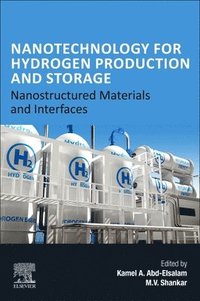 bokomslag Nanotechnology for Hydrogen Production and Storage