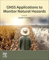 Joseph Awange - GNSS Applications to Monitor Natural Hazards, Häftad