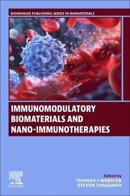 bokomslag Immunomodulatory Biomaterials and Nano-immunotherapies