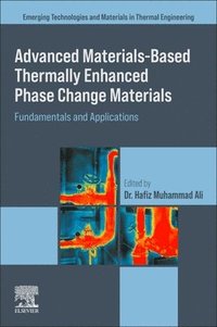 bokomslag Advanced Materials based Thermally Enhanced Phase Change Materials