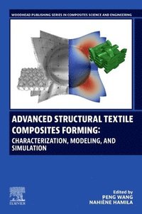 bokomslag Advanced Structural Textile Composites Forming