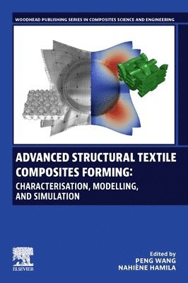 bokomslag Advanced Structural Textile Composites Forming