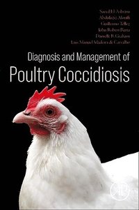 bokomslag Diagnosis and Management of Poultry Coccidiosis