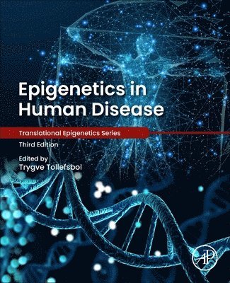 Epigenetics in Human Disease 1