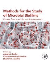 Abhishek Guldhe, Vinothkannan Ravichandran, Shashank S Kamble - Methods for the Study of Microbial Biofilms, Häftad