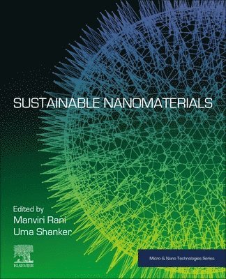 Manviri Rani, Uma Shanker - Sustainable Nanomaterials, Häftad