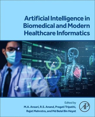 Artificial Intelligence in Biomedical and Modern Healthcare Informatics 1