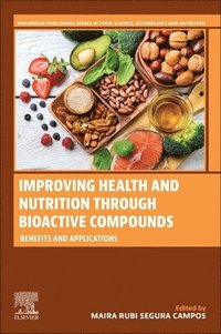 bokomslag Improving Health and Nutrition through Bioactive Compounds