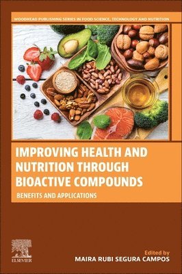 bokomslag Improving Health and Nutrition through Bioactive Compounds