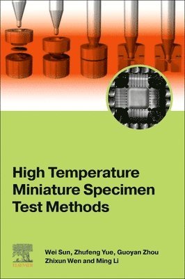 bokomslag High Temperature Miniature Specimen Test Methods