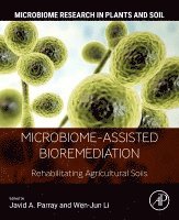 Javid A. Parray, Wen-Jun Li - Microbiome-Assisted Bioremediation, Häftad