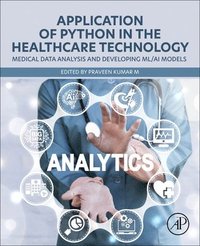 bokomslag Application of Python in the Healthcare Technology