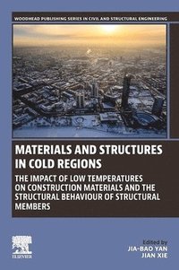 bokomslag Materials and Structures in Cold Regions