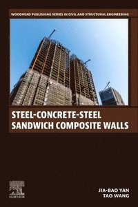 bokomslag Steel-Concrete-Steel Sandwich Composite Walls