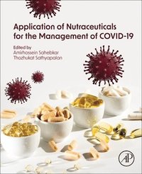 bokomslag Application of Nutraceuticals for the Management of COVID-19