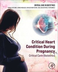 bokomslag Critical Heart Condition During Pregnancy