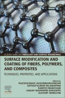Sanjay Mavinkere Rangappa, Sathish Kumar Palaniappan, Manickam Ramesh, Lakshminarasimhan Rajeshkumar, Suchart Siengchin - Surface Modification and Coating of Fibers, Polymers, and Composites, Häftad