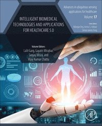 bokomslag Intelligent Biomedical Technologies and Applications for Healthcare 5.0