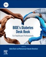 Abdul Basit, Muhammad Yakoob Ahmedani, Musarrat Riaz, Riaz Ahmed Memon, Marium Soomro - BIDE's Diabetes Desk Book, Inbunden