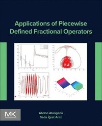 bokomslag Applications of Piecewise Defined Fractional Operators