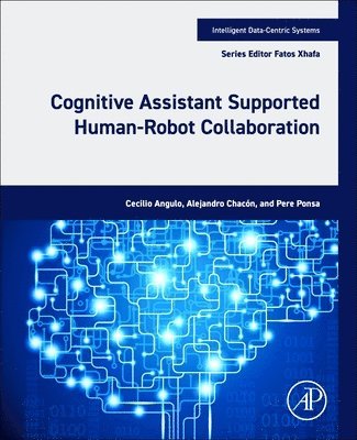 Cognitive Assistant Supported Human-Robot Collaboration 1