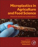 Pasquale Avino, Cristina Di Fiore, Stefano Farris - Microplastics in Agriculture and Food Science, Häftad