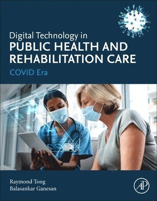 Digital Technology in Public Health and Rehabilitation Care 1