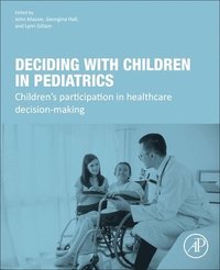 bokomslag Deciding with Children in Pediatrics